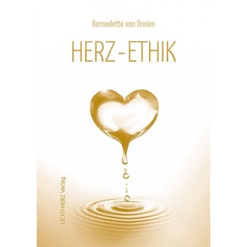 Herz-Ethik; Bernadette von Dreien