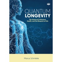 Quantum Longevity; Marcus Schmieke Quantum Longevity; Marcus Schmieke