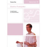 Mantra-Serie 7 - Mantra-Pranayama; Thomas Puta