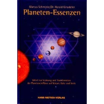 Planeten-Essenzen; Marcus Schmieke, Dr. Harald Kinadeter