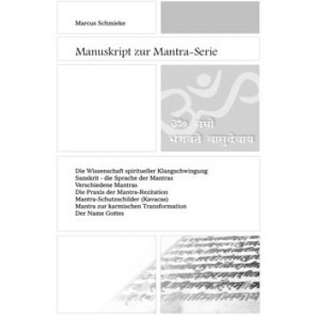 Manuskript zur Mantra-Serie; Marcus Schmieke