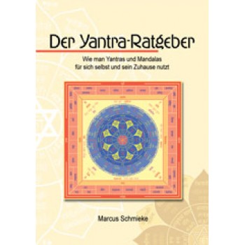The Yantra Handbook; Marcus Schmieke