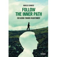 Follow the Inner Path; Marcus Schmieke