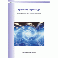 Spirituelle Psychologie - DVD; Sacinandana Swami