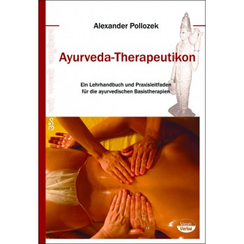 Ayurveda-Therapeutikon; Alexander Pollozek