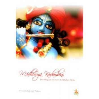 Madhurya Kadambini - Der weg zur höchsten göttlichen Liebe; Srila Vishvanatha Chakravarti Thakura