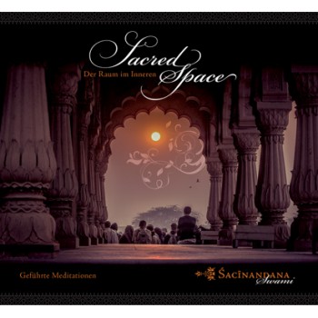 Sacred Space - Der Raum im Inneren (Audio-CD, Deutsch); Sacinandana Swami