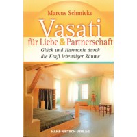 Vasati für Liebe und Partnerschaft; Marcus Schmieke