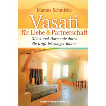 Vasati für Liebe und Partnerschaft; Marcus Schmieke