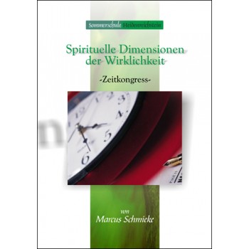 Spirituelle Dimensionen der Wirklichkeit; Marcus Schmieke 